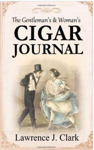 The Gentleman’s & Woman’s Cigar Journal